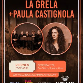 La Grela +  Paula Castignola