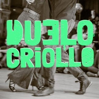 Duelo Criollo - La milonga con juego! – Entrada practica + milonga